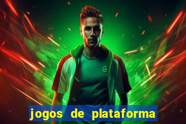 jogos de plataforma para ganhar dinheiro